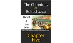 Chronicles Of Belteshazzar Chapter 5