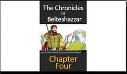 Chronicles Of Belteshazzar Chapter 4