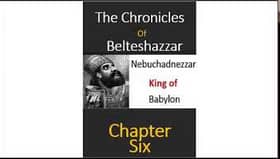 Chronicles Of Belteshazzar Chapter 6