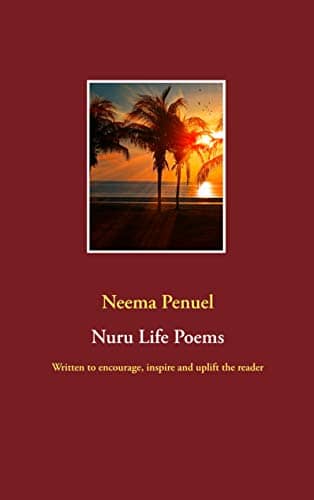 Nuru Life Poems Encourage, Inspire, Uplift
