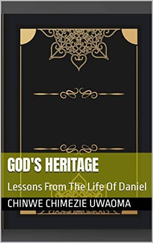 Lessons From The Life Of Daniel