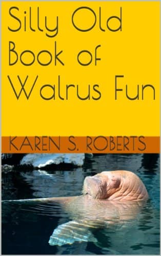 Silly Old Book Of Walrus Fun