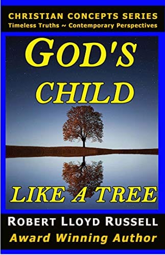 God's Child: Like A Tree