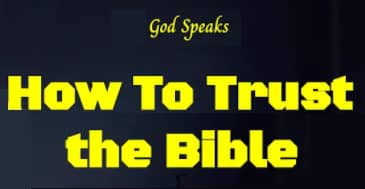 How To Trust The Bible